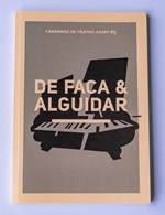 Cadernos de Teatro Faca & Alguidar